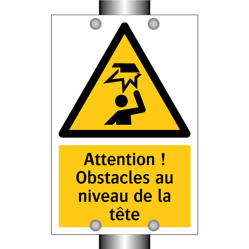 Attention ! Obstacles au niveau de la tête