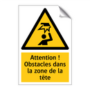 Attention ! Obstacles dans la zone de la tête