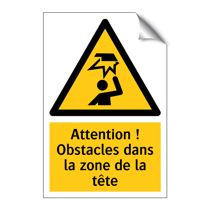 Attention ! Obstacles dans la zone de la tête