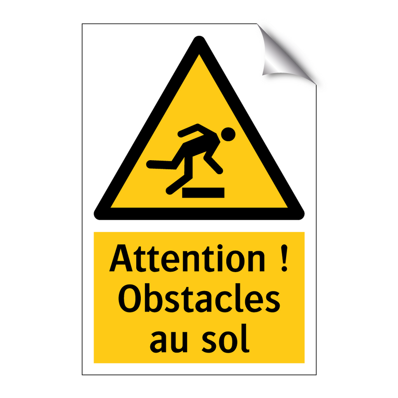 Attention ! Obstacles au sol
