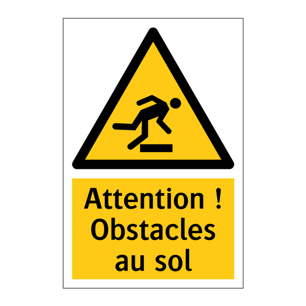 Attention ! Obstacles au sol