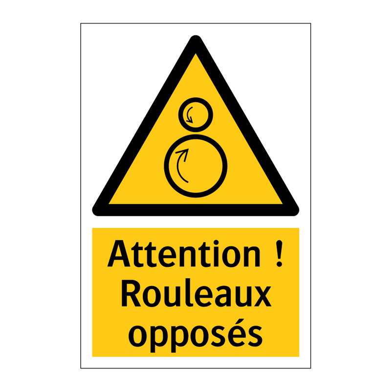 Attention ! Rouleaux opposés