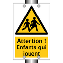 Attention ! Enfants qui jouent