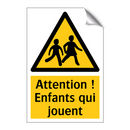 Attention ! Enfants qui jouent
