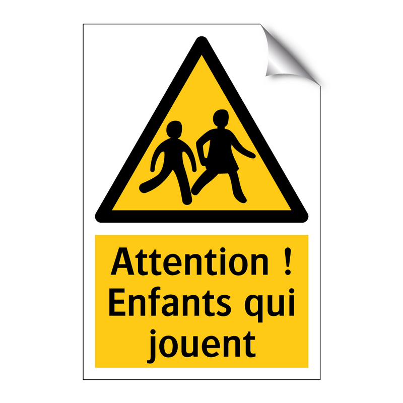 Attention ! Enfants qui jouent