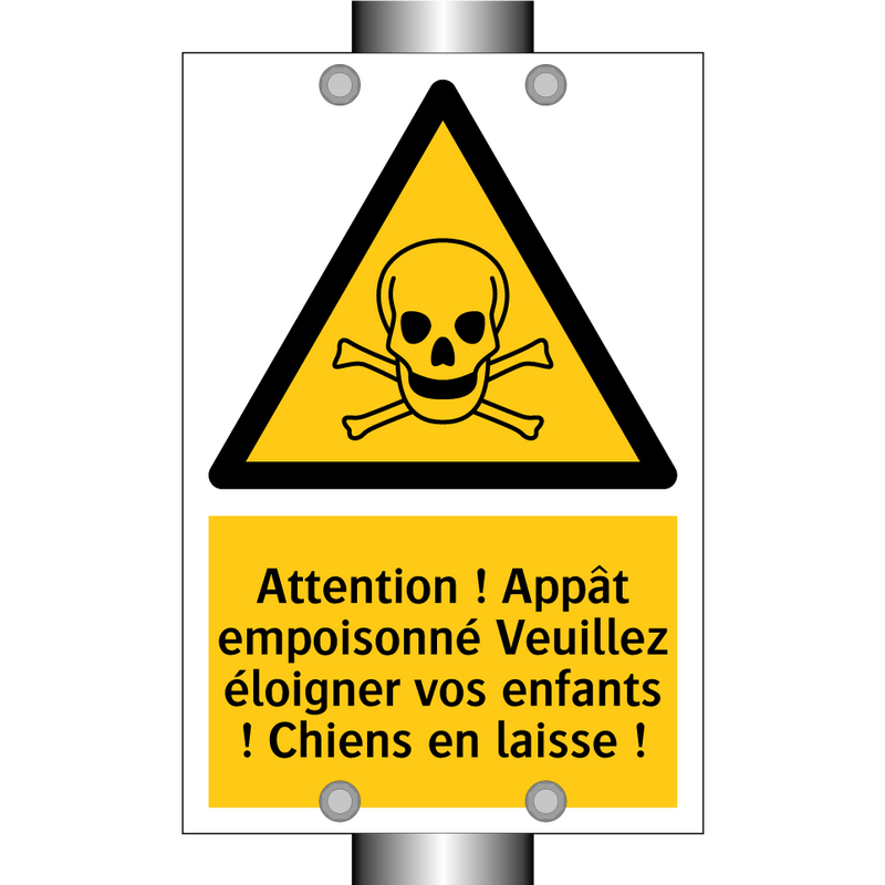 Attention ! Appât empoisonné Veuillez éloigner vos enfants ! Chiens en laisse !