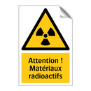 Attention ! Matériaux radioactifs
