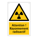 Attention ! Rayonnement radioactif