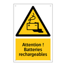 Attention ! Batteries rechargeables