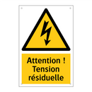 Attention ! Tension résiduelle