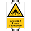 Attention ! Risque d'écrasement