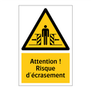 Attention ! Risque d'écrasement