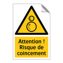 Attention ! Risque de coincement