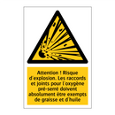 Attention ! Risque d'explosion. Les raccords et joints pour l'oxygène pré-serré doivent absolument être exempts de graisse et d'huile