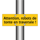 Attention, robots de tonte en traversée !