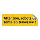 Attention, robots de tonte en traversée !