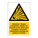 Attention ! Risque d'explosion. Gardez les raccords et les joints pour l'oxygène comprimé absolument exempts de graisse et d'huile