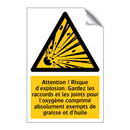 Attention ! Risque d'explosion. Gardez les raccords et les joints pour l'oxygène comprimé absolument exempts de graisse et d'huile