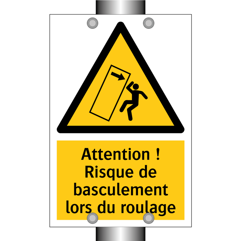 Attention ! Risque de basculement lors du roulage