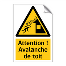 Attention ! Avalanche de toit
