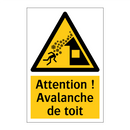 Attention ! Avalanche de toit