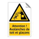 Attention ! Avalanches de toit et glaçons