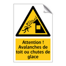 Attention ! Avalanches de toit ou chutes de glace