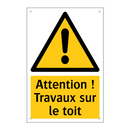 Attention ! Travaux sur le toit