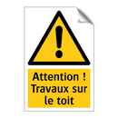 Attention ! Travaux sur le toit