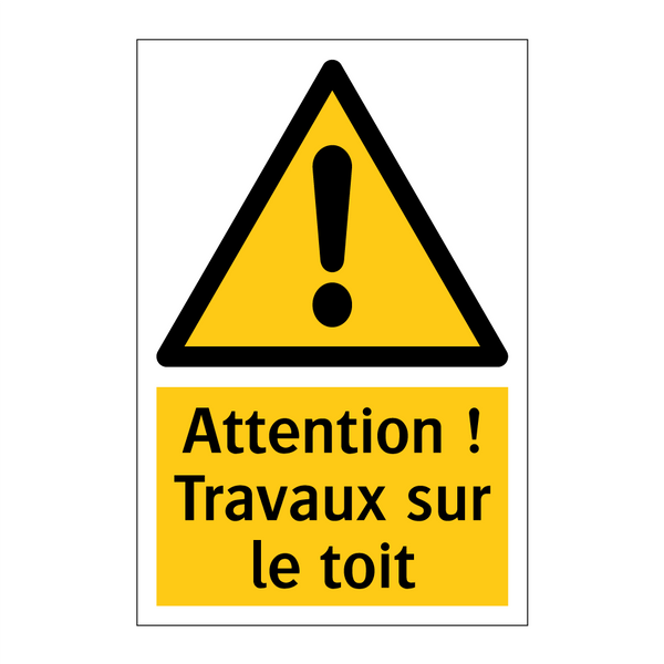 Attention ! Travaux sur le toit