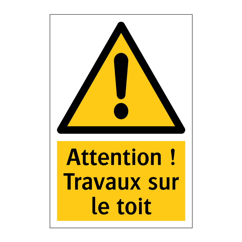 Attention ! Travaux sur le toit