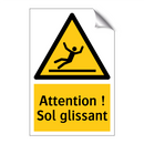 Attention ! Sol glissant