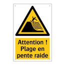 Attention ! Plage en pente raide