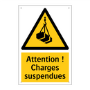 Attention ! Charges suspendues
