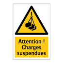 Attention ! Charges suspendues