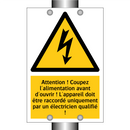 Attention ! Coupez l'alimentation avant d'ouvrir ! L'appareil doit être raccordé uniquement par un électricien qualifié !