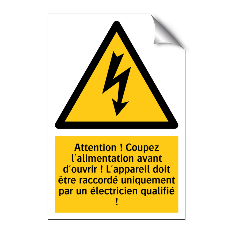 Attention ! Coupez l'alimentation avant d'ouvrir ! L'appareil doit être raccordé uniquement par un électricien qualifié !
