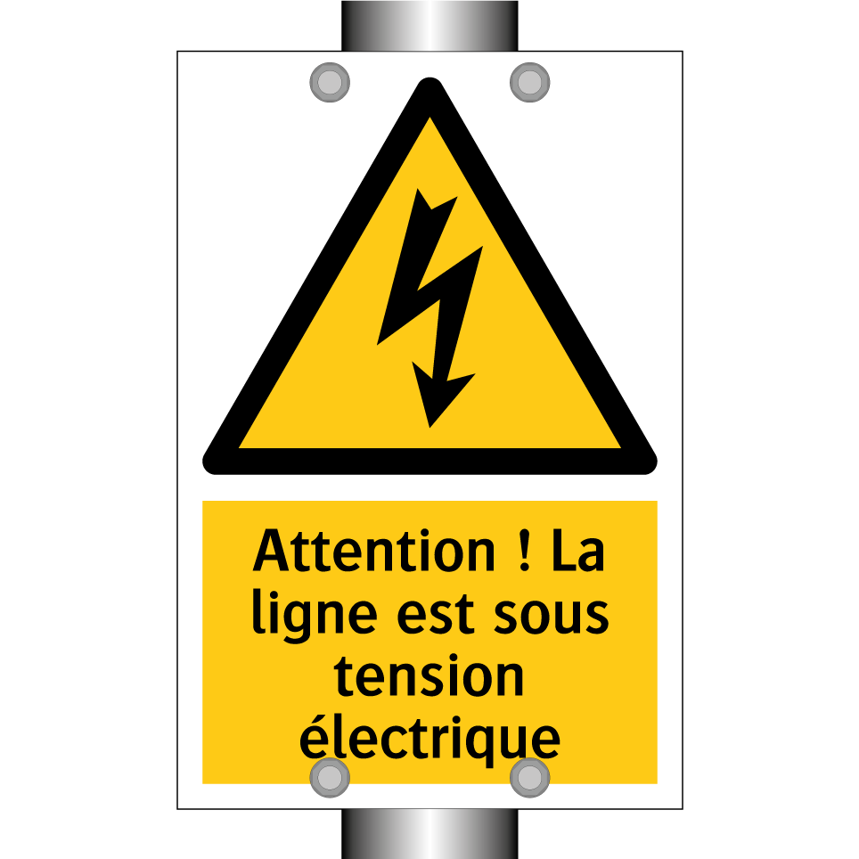 Attention ! La ligne est sous tension électrique