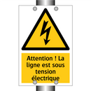 Attention ! La ligne est sous tension électrique