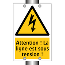 Attention ! La ligne est sous tension !