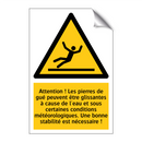 Attention ! Les pierres de gué peuvent être glissantes à cause de l'eau et sous certaines conditions météorologiques. Une bonne stabilité est nécessaire !