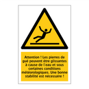 Attention ! Les pierres de gué peuvent être glissantes à cause de l'eau et sous certaines conditions météorologiques. Une bonne stabilité est nécessaire !