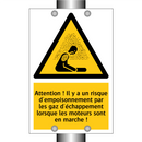 Attention ! Il y a un risque d'empoisonnement par les gaz d'échappement lorsque les moteurs sont en marche !