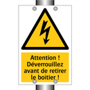 Attention ! Déverrouillez avant de retirer le boîtier !