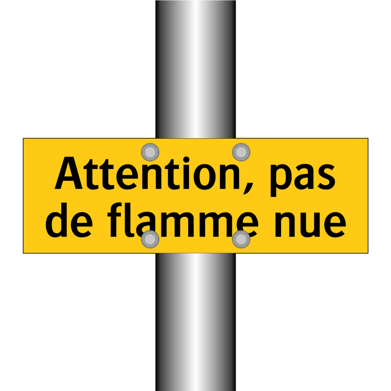 Attention, pas de flamme nue