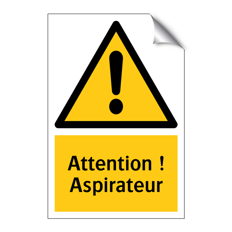 Attention ! Aspirateur