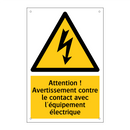 Attention ! Avertissement contre le contact avec l'équipement électrique