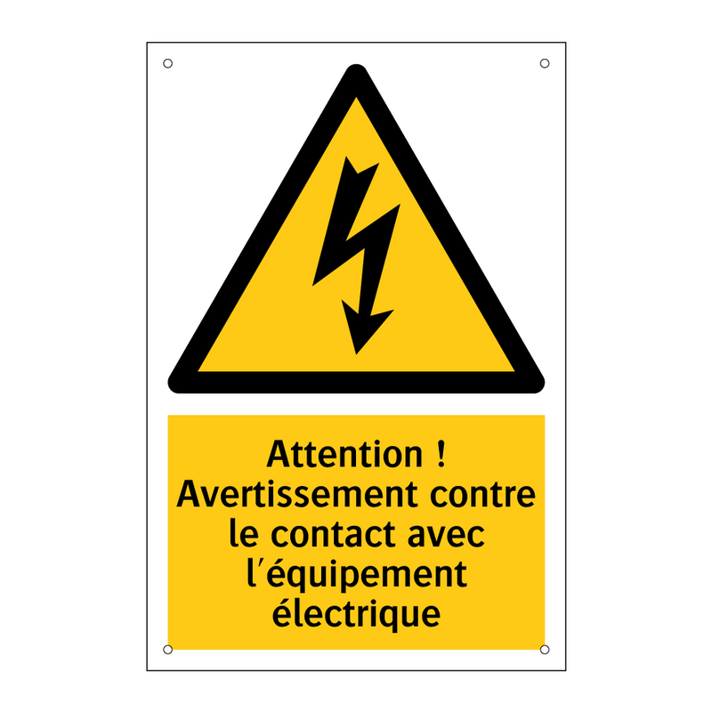 Attention ! Avertissement contre le contact avec l'équipement électrique