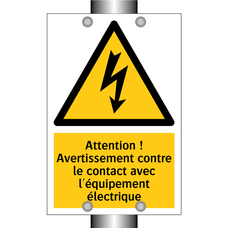Attention ! Avertissement contre le contact avec l'équipement électrique