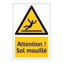 Attention ! Sol mouillé